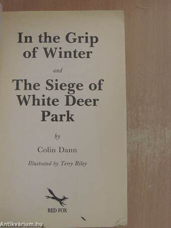 In the Grip of Winter and The Siege of White Deer Park