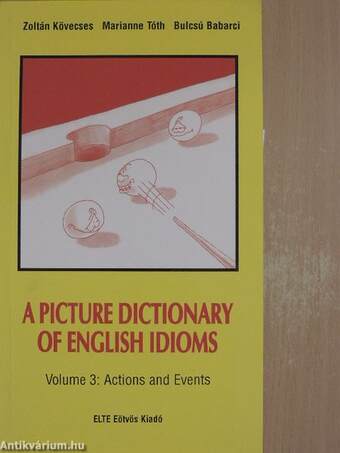 A Picture Dictionary of English Idioms 3.