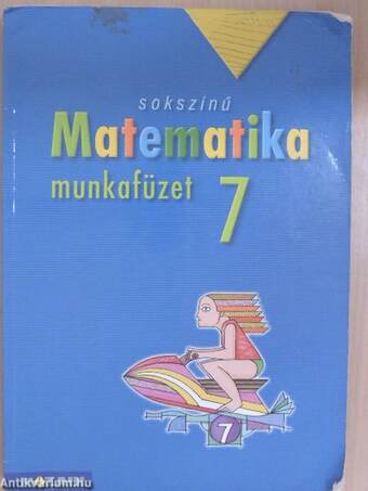 Sokszínű matematika munkafüzet 7.