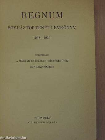 Regnum egyháztörténeti évkönyv 1938-1939