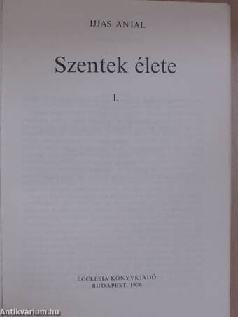 Szentek élete I-II.