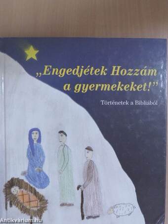 "Engedjétek Hozzám a gyermekeket!"