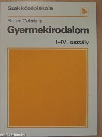 Gyermekirodalom I-IV. osztály