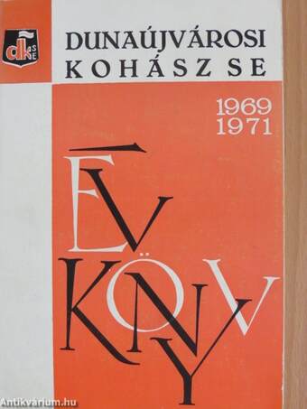 Dunaújvárosi Kohász Sport Egyesület évkönyve 1969-1971