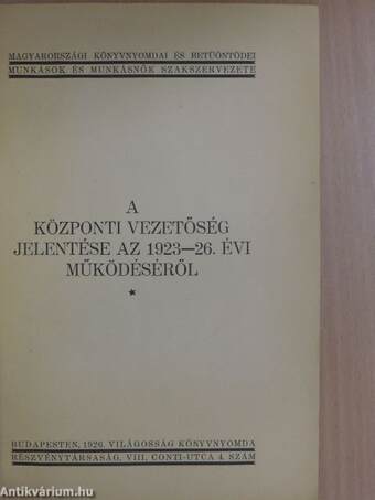 A központi vezetőség jelentése az 1923-26. évi működéséről