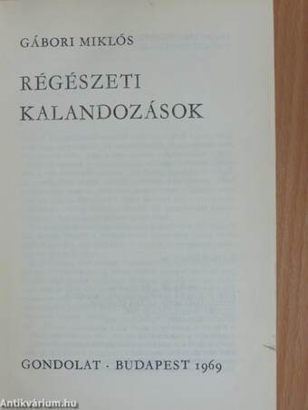 Régészeti kalandozások