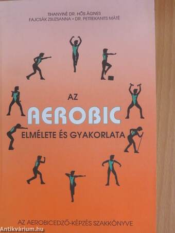 Az aerobic elmélete és gyakorlata