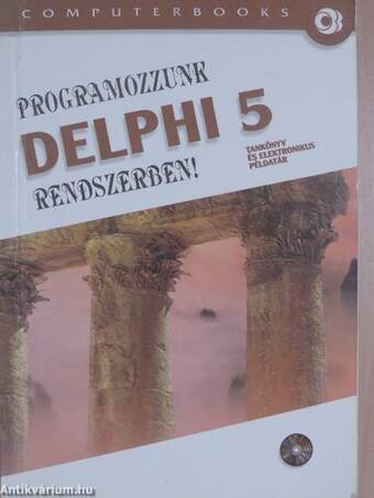 Programozzunk Delphi 5 rendszerben!