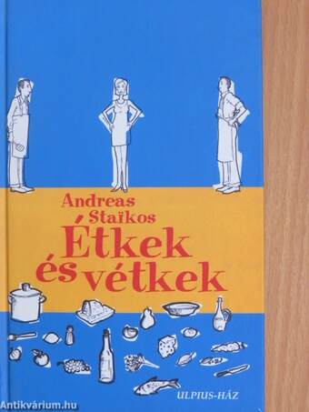 Étkek és vétkek