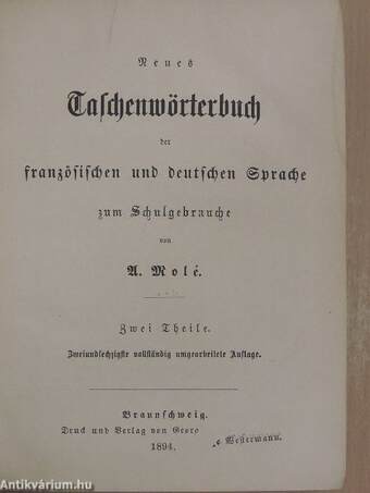 Neues Taschenwörterbuch der französischen und deutschen Sprache I-II.