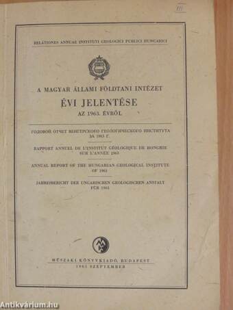 A Magyar Állami Földtani Intézet évi jelentése az 1963. évről