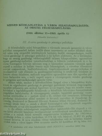 Szeged közigazgatása a város felszabadulásától az ország felszabadulásáig I-II.