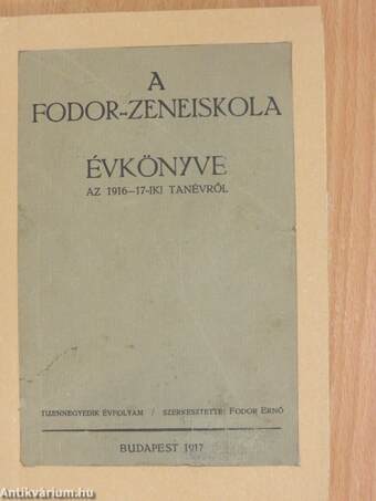 A Fodor-Zeneiskola évkönyve az 1916-17-iki tanévről