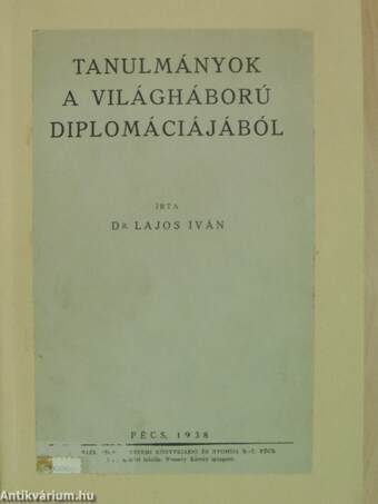 Tanulmányok a világháború diplomáciájából