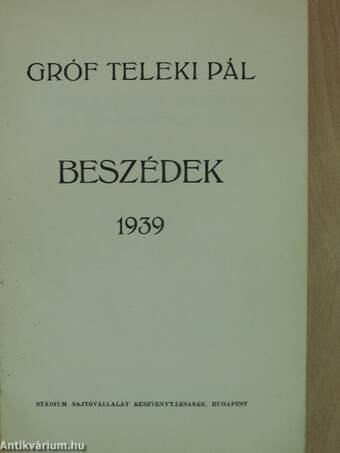 Beszédek 1939/Gróf Teleki Pál m. kir. miniszterelnök bemutatkozó beszédei az Országgyűlés két házában