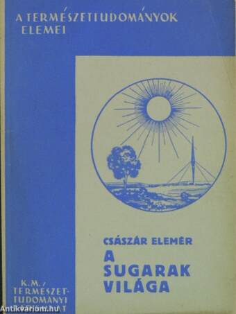 A sugarak világa