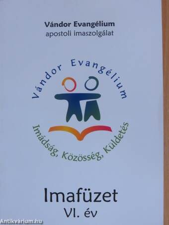 Vándor Evangélium apostoli imaszolgálat imafüzet VI. év