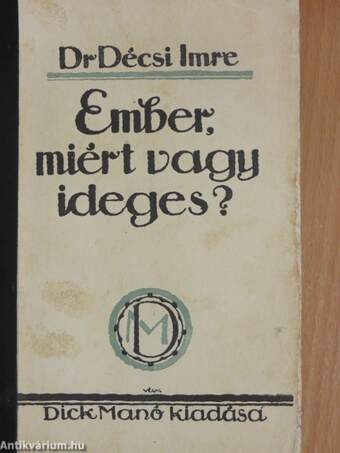 Ember, miért vagy ideges?