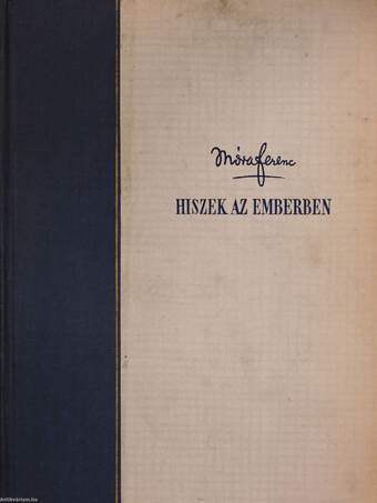 Hiszek az emberben