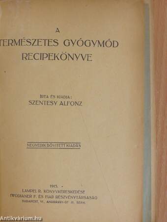 A természetes gyógymód recipekönyve