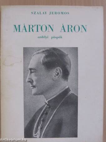 Márton Áron erdélyi püspök