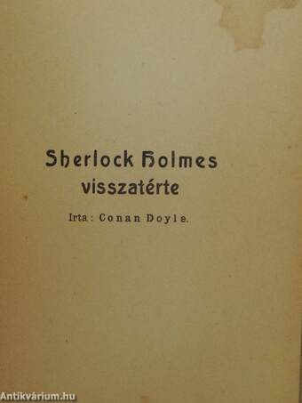 Egy család réme/Sherlock Holmes visszatérte/A norfolki gyilkosság