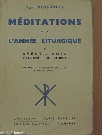 Méditations pour l'année liturgique I.