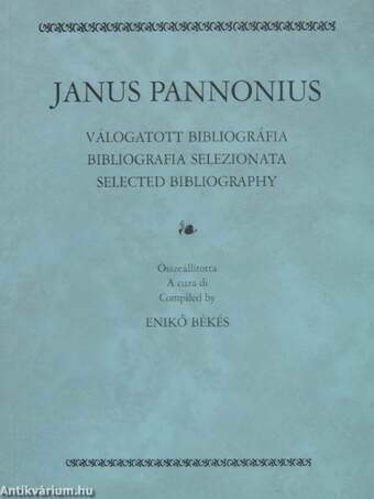 Janus Pannonius - Válogatott bibliográfia