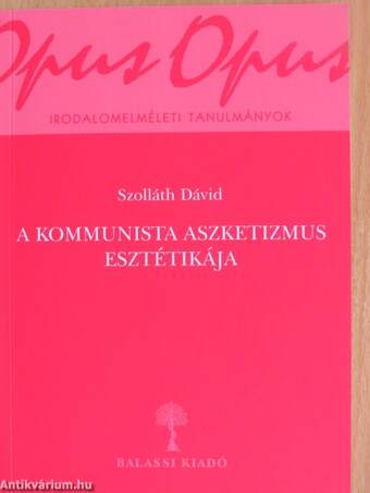 A kommunista aszketizmus esztétikája