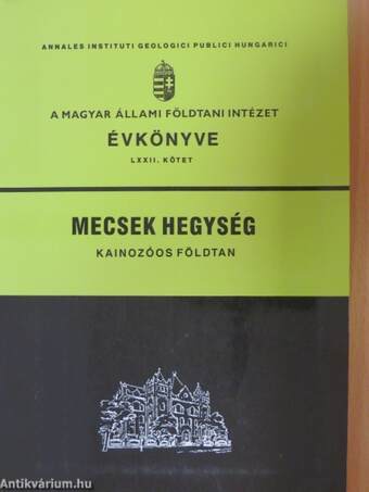A Magyar Állami Földtani Intézet Évkönyve LXXII. kötet