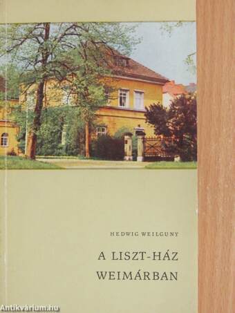 A Liszt-ház Weimárban