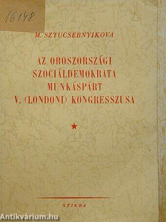 Az Oroszországi Szociáldemokrata Munkáspárt V. (londoni) kongresszusa