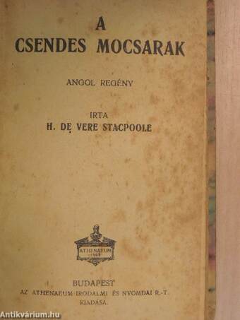 Gerard brigadéros/A csendes mocsarak