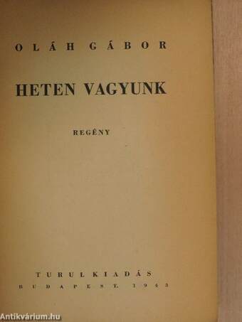 Heten vagyunk