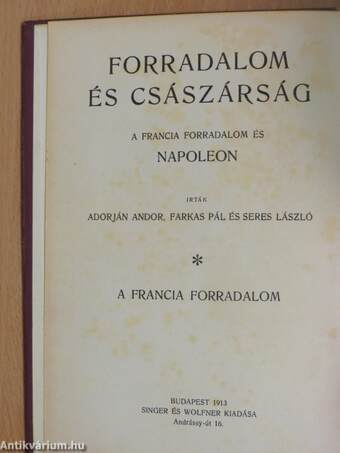 Forradalom és császárság - A Francia Forradalom és Napoleon 1-2.