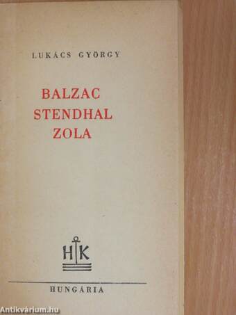 Balzac, Stendhal, Zola