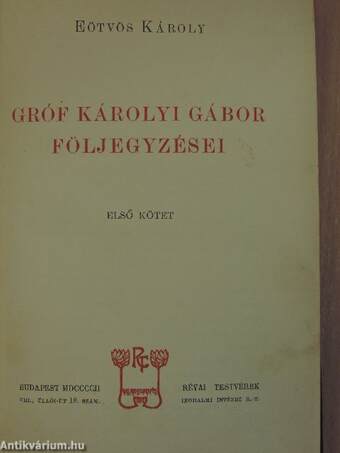 Gróf Károlyi Gábor följegyzései I-II.