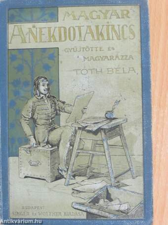 A magyar anekdotakincs III.