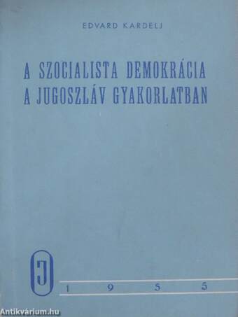 A szocialista demokrácia a jugoszláv gyakorlatban