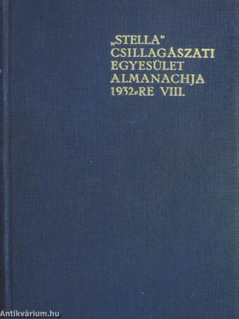 Stella Csillagászati Egyesület Almanachja 1932-re