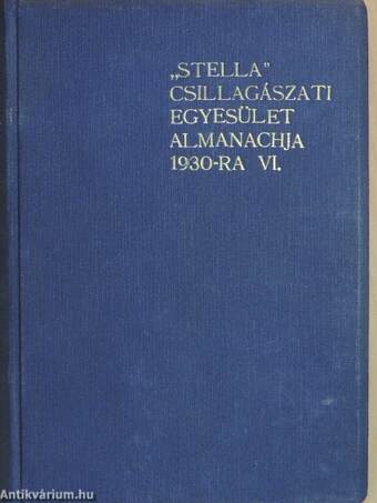 Stella Csillagászati Egyesület Almanachja 1930-ra