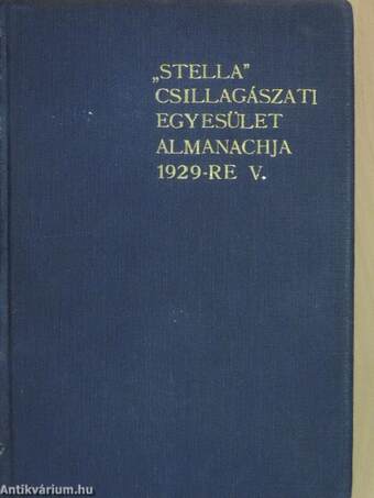 Stella Csillagászati Egyesület Almanachja 1929-re