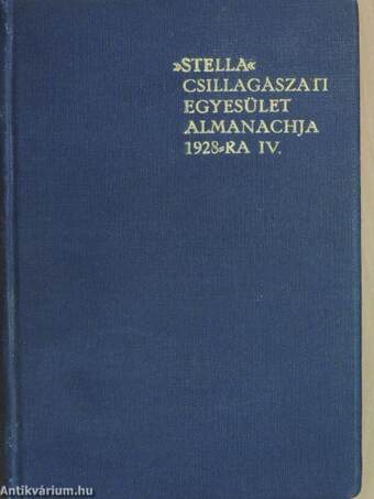 Stella Csillagászati Egyesület Almanachja 1928-ra