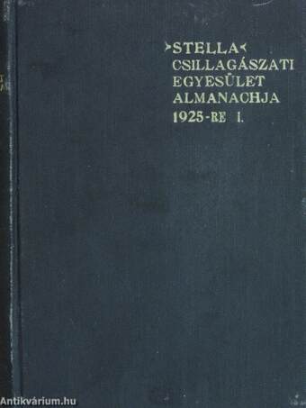 "Stella" Csillagászati Egyesület Almanachja 1925-re