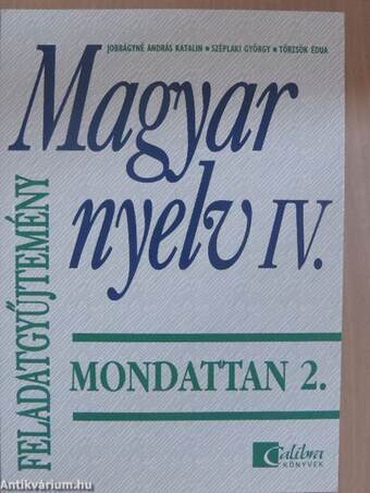 Magyar nyelv IV. feladatgyűjtemény