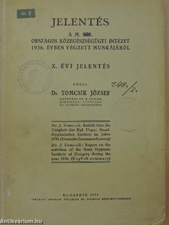 Jelentés a M. Kir. Országos Közegészségügyi Intézet 1936. évben végzett munkájáról
