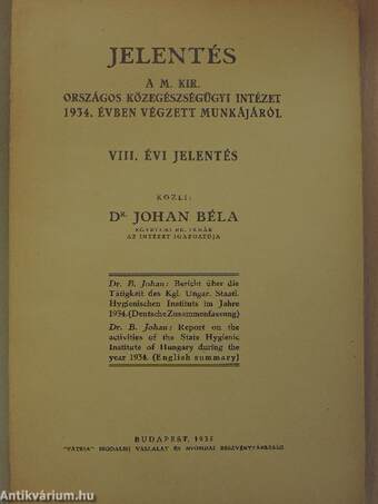 Jelentés a M. Kir. Országos Közegészségügyi Intézet 1934. évben végzett munkájáról