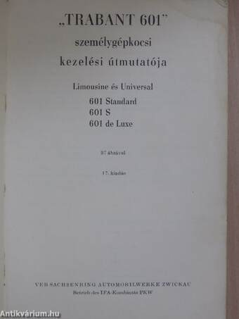 "Trabant 601" személygépkocsi kezelési útmutatója