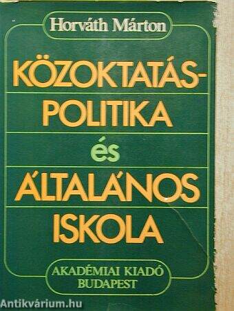 Közoktatás-politika és általános iskola