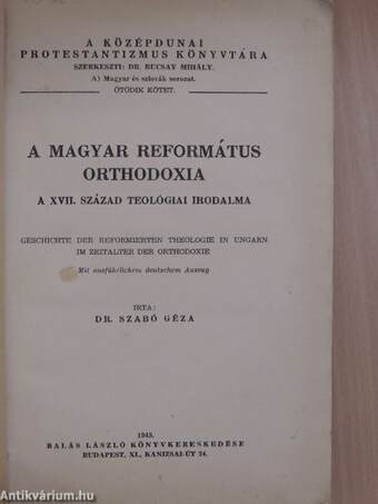 A magyar református orthodoxia